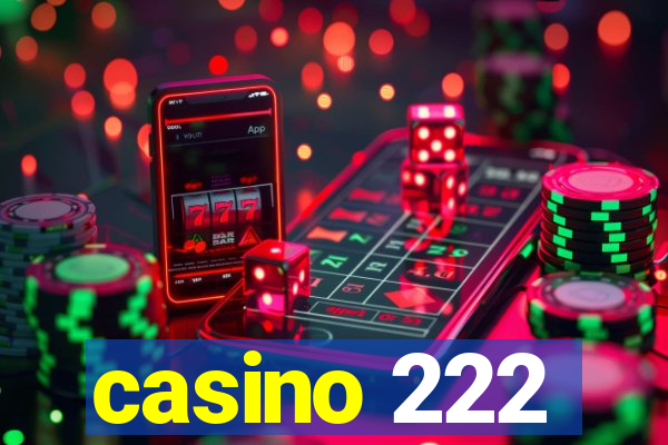 casino 222